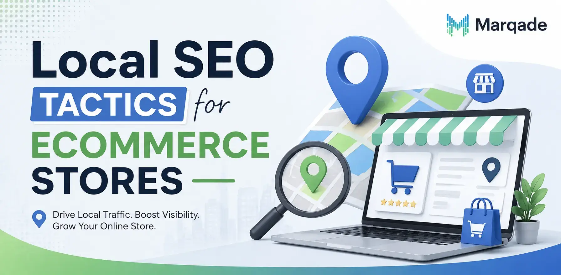 Local SEO Tactics for Ecommerce Stores to Dominate in Search Results