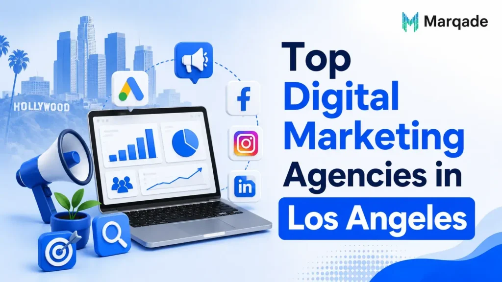 Top Digital Marketing Agencies in Los Angeles